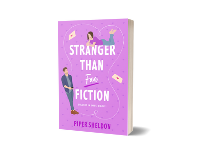 Stranger Than Fan Fiction - Unlucky in Love Book 1