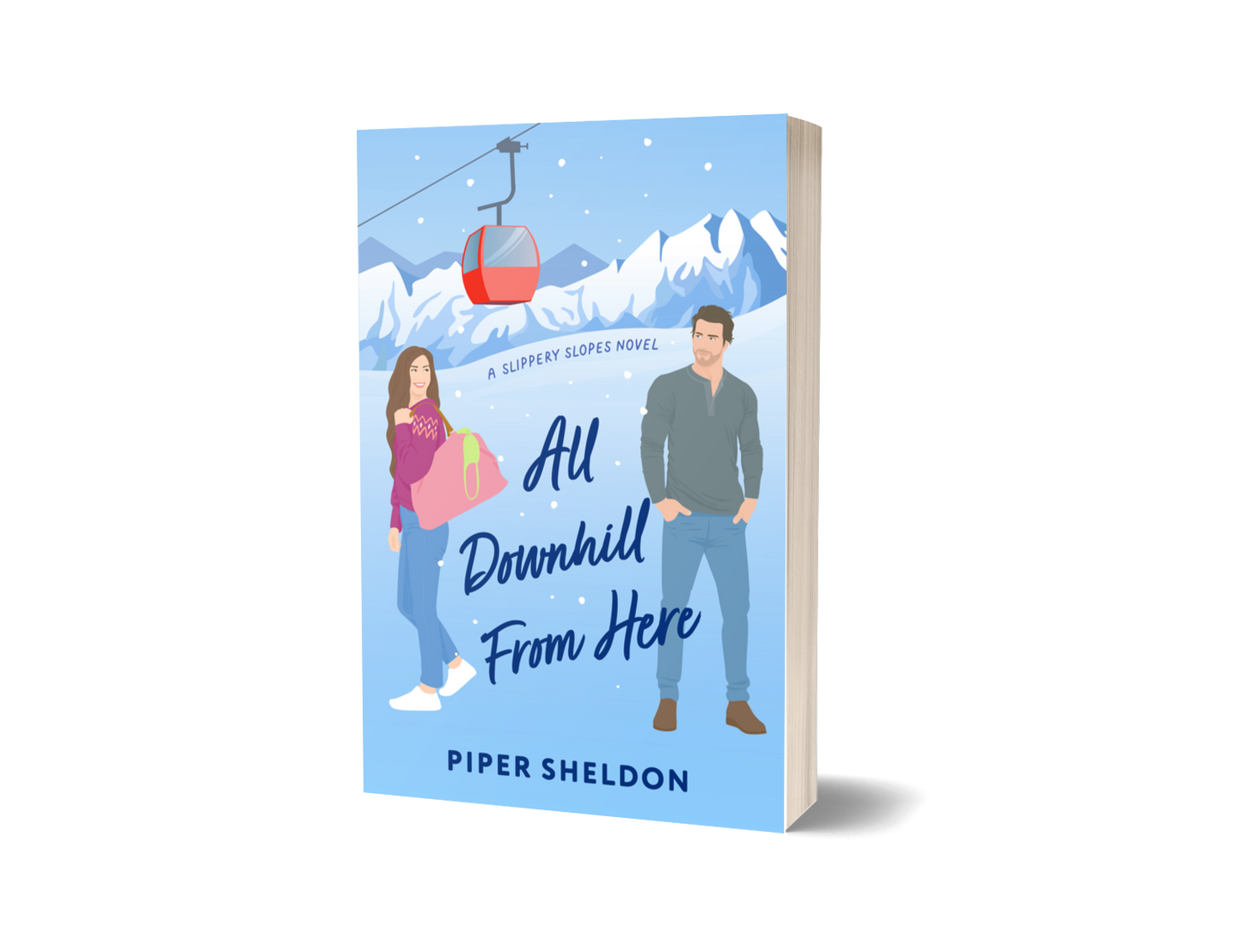 All Downhill From Here - Slippery Slopes Book 1