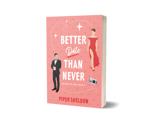 Better Date Than Never - Unlucky in Love Book 2
