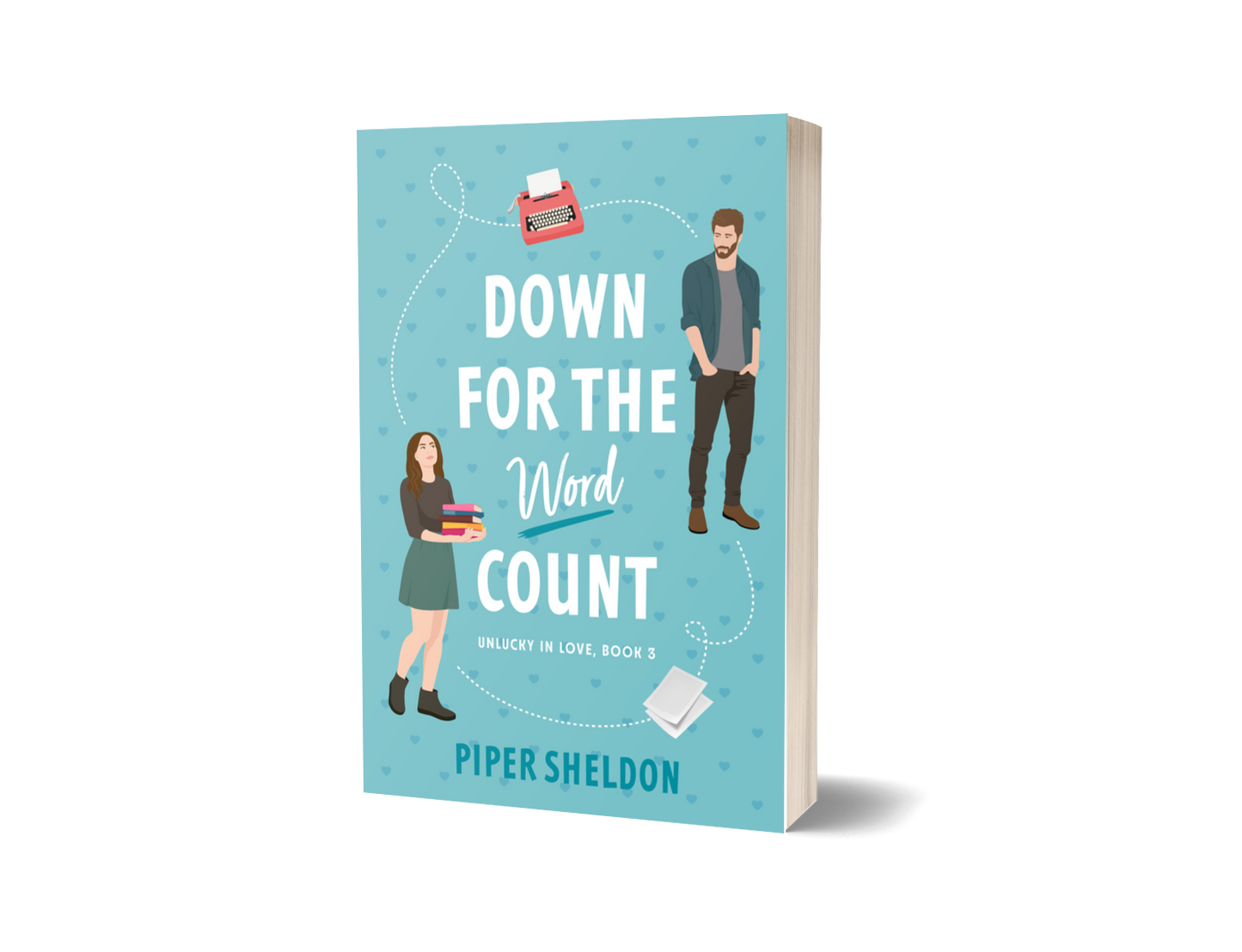 Down For The Word Count - Unlucky in Love Book 3