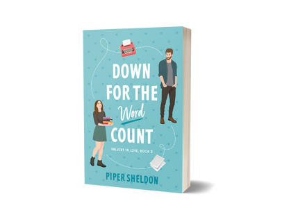 Down For The Word Count - Unlucky in Love Book 3