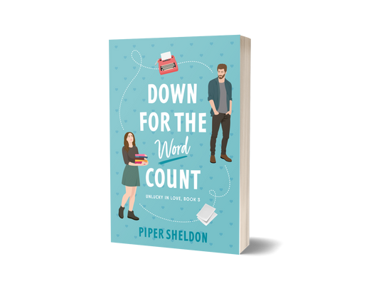 Down For The Word Count - Unlucky in Love Book 3